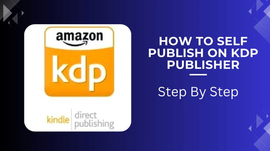 How To Self Publish On KDP Publisher Class